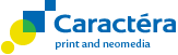 Caractéra - print and neomedia
